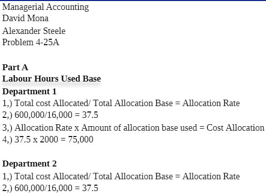 ACCT 140-45 ACCT140-45 ACCT/140-45 Problem 4-25A - Managerial Accounting