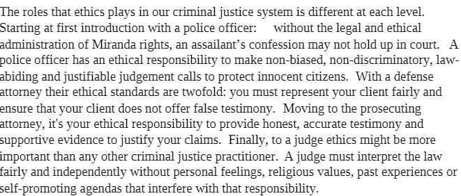CMIT 135 CMIT135 CMIT/135 The roles that ethics plays in our criminal justice system