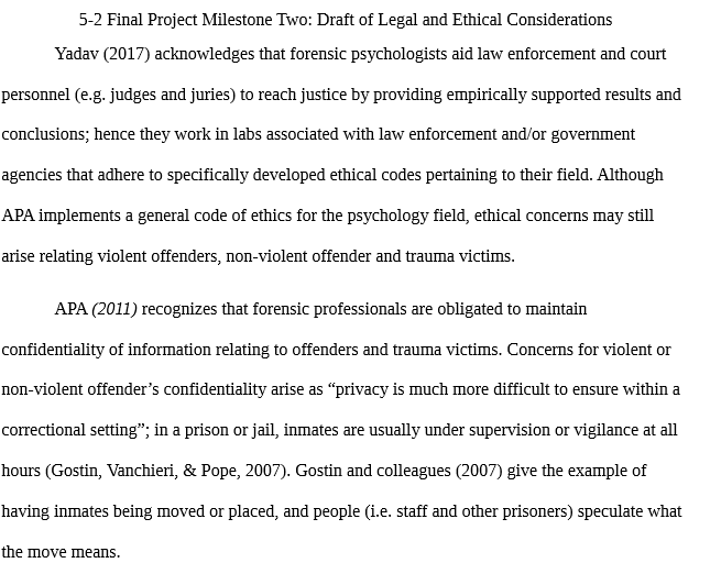 PSY 624 PSY624 PSY/624- 5.2_Final Project Milestone Two_Draft of Legal and Ethical Cons..docx- Snhu DRAFT OF LITERATURE REVIEW 2 5-2 Final Project Milestone Two: Draft of Legal and Ethical Considerations Yadav (2017) acknowledges that f